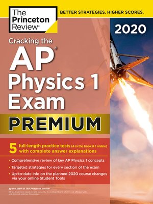 cover image of Cracking the AP Physics 1 Exam 2020, Premium Edition